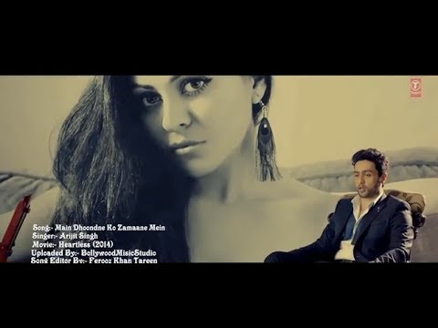 Main Dhoondne Ko Zamaane Mein (Rap Mix) Heartless 2014 Full...