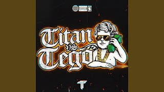 Titan Vs Tego (Remix)