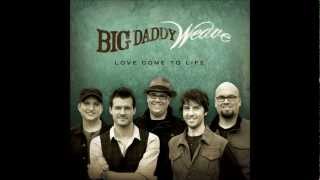 Watch Big Daddy Weave Give My Life Away video