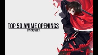 My Top 50 Anime Openings