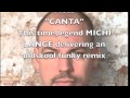 Jerry Ropero & Stefan Grünwald with Monica Moss "Canta Michi"(Michi Lange remix )