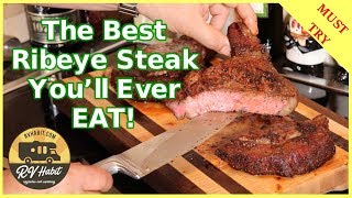 How to Cook the Best Ribeye Steak You Will Ever Eat! - Smoked and Seared with 5 spices – RV Cooking