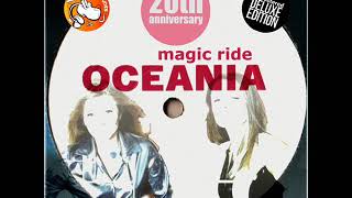 Watch Oceania Magic Ride video