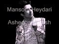 Download Mansour Heydari Ashegham Bash MP3 song and Music Video