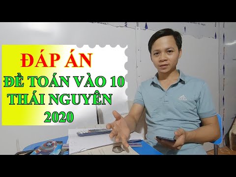 GIẢI ĐỀ THI TUYỂN SINH VÀO LỚP 10 MÔN TOÁN THÁI NGUYÊN NĂM 2020-2021. ĐÁP ÁN CHI TIẾT