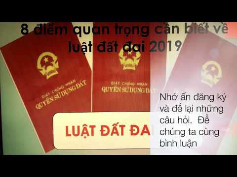 8 điểm quan trọng cần biết về luật đất đai 2019 lTin tức24h quanh taI