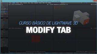 Curso básico de Lightwave 3D - 11. Modify Tab