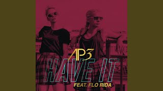 Have It Feat Flo Rida Version Française Have It Feat Flo Rida Version Française