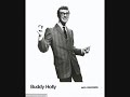 "True Love Ways"  Buddy Holly