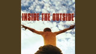 Watch Inside The Outside The Least That You Could Do video