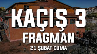 KAÇIŞ 3 FRAGMAN (TERK EDİLMİŞ OKUL) 21 ŞUBAT CUMA 18:00