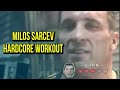 Milos Sarcev Hardcore Workout