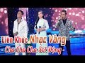 Liên khúc Nhạc vàng Hải Ngoại Sôi Động 2019 || LK Gõ Cửa - Đoàn Minh, Lưu Ánh Loan, Lê Sang