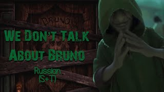 We Dont Talk About Bruno | Russian Version (Subtitles & Translation) | Encanto