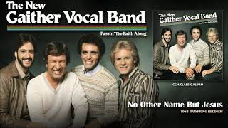 Watch Gaither Vocal Band No Other Name But Jesus video