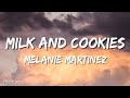 Melanie Martinez - Milk And Cookies (Lyrics/ Letra)