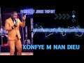 Konfye m nan Dieu | Evangelist Jonas Max Trofort