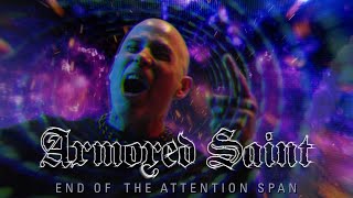 Watch Armored Saint End Of The Attention Span video