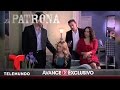 La Patrona / Avance Exclusivo 125 / Telemundo