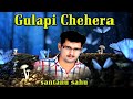 Gulapi chehera santanu sahu sambalpuri song superhit koshli album