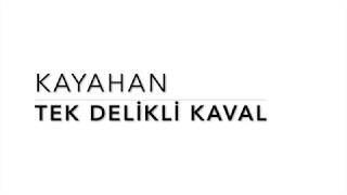 Watch Kayahan Tek Delikli Kaval video