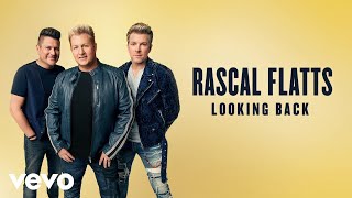 Watch Rascal Flatts Looking Back video