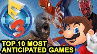 e3 2017 top 10 most anticipated games electric playground