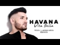 Havana - Vita Bella (l Official Remix By Nick Lamprakis)