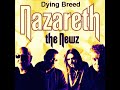 NAZARETH  " Dying Breed " THE NEWZ 2008 "