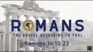 Romans 14:13-23