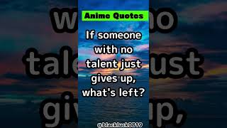 188Anime Quotes...