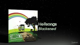 Watch Hellsongs Blackened video