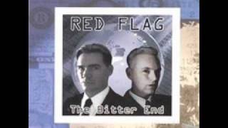 Watch Red Flag The Bitter End video