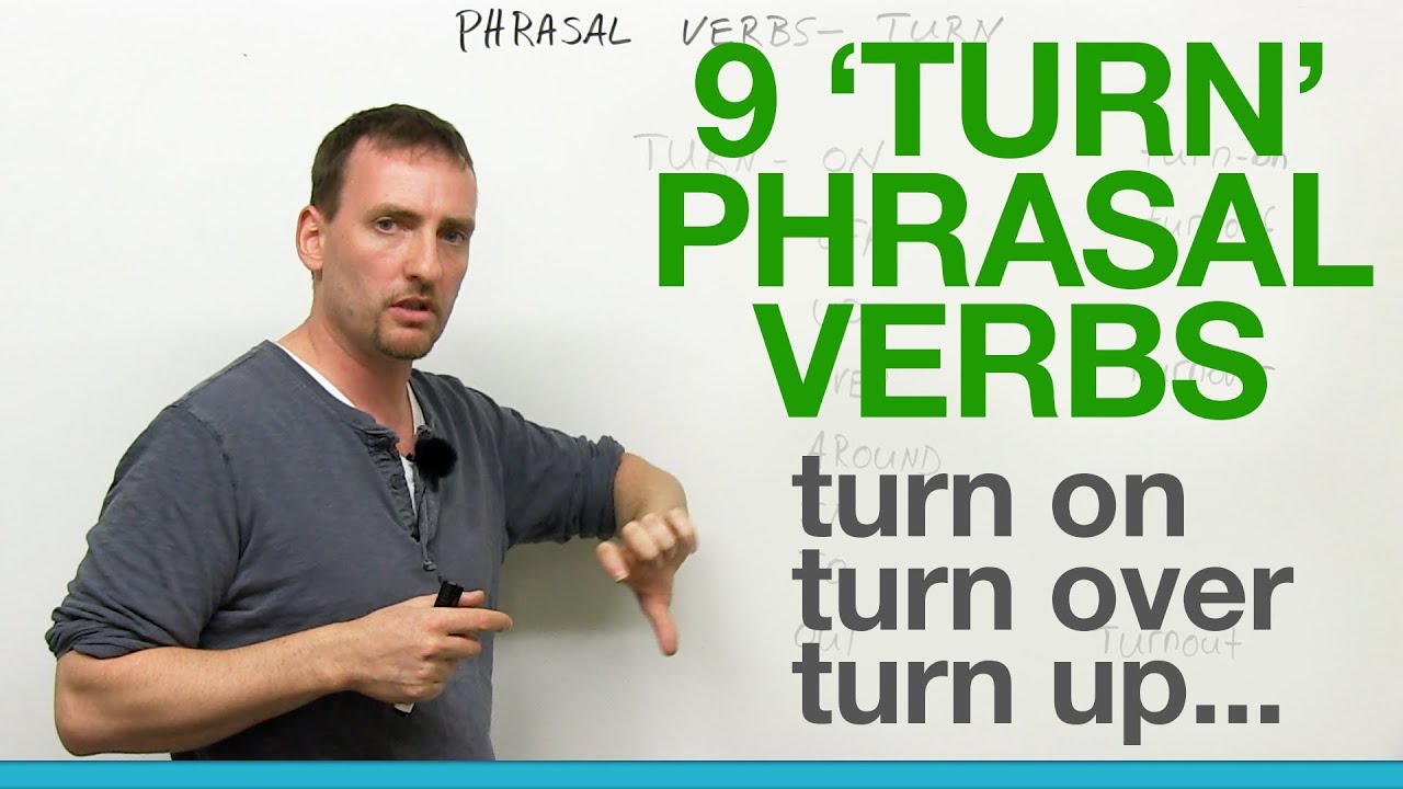 9 TURN Phrasal Verbs: turn on, turn off, turn over, turn around, turn out... - YouTube1920 x 1080