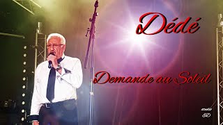 Demande Au Soleil, Garou Cover Dédé