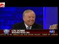 FOX's Bill O'Reilly Interviews Lou Dobbs FOX's Bill O'Reilly Interviews Lou Dobbs