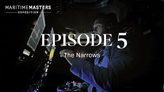Maritime Masters Episode Five The Narrows