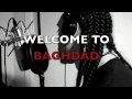 D-Menace - Welcome To Baghdad