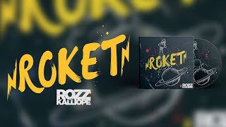 Rozz Kalliope - Roket ( Audio)
