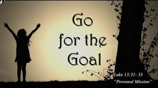 Exec. Pastor Stacy Brown | Go For the Goal