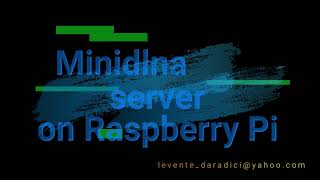 Minidlna Media Server On Raspberry Pi