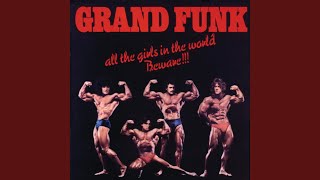 Watch Grand Funk Railroad Life video