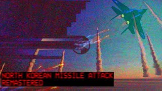 North Korean Missile Attack Remastered Nuclear War Eas Scenario