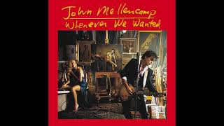Watch John Mellencamp Whenever We Wanted video