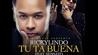 Video Tu Ta Buena ft. Ricky Lindo Sensato