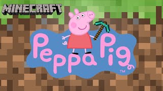 Peppa Pig Plays Minecraft Again