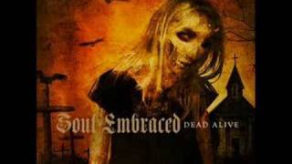Watch Soul Embraced Kill This video