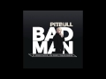 Video Bad Man Pitbull