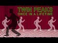 Twin Peaks: Once In A Lifetime Mp3