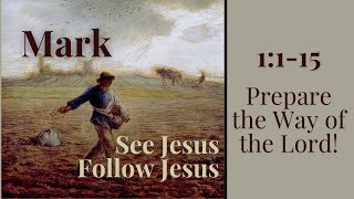 SBBC Sunday Service - 22 January 2023 - Prepare the Way of the Lord! - Mark 1:1-15